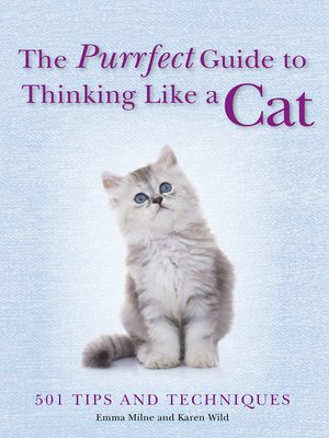 cover image of The Purrfect Guide to Thinking Like a Cat